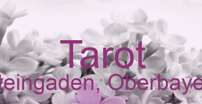 Tarot Steingaden, Oberbayern | Top-Experten für Kartenlegen, Wahrsagen, Hellsehen, Zukunftsdeutung.